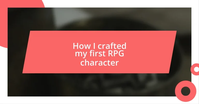 How I crafted my first RPG character