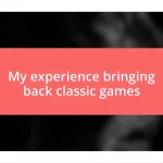 My experience bringing back classic games